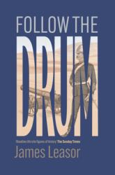 Follow the Drum (ISBN: 9781916556157)