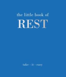 The Little Book of Rest (ISBN: 9781837832897)