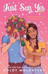 Just Say Yes (ISBN: 9781250863232)