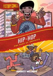 History Comics: Hip-Hop (ISBN: 9781250795762)