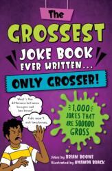 Grossest Joke Book Ever Written. . . Only Grosser! (ISBN: 9781250324085)