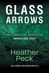 Glass Arrows (ISBN: 9781915769138)
