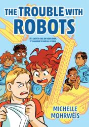 Trouble with Robots (ISBN: 9781682636220)