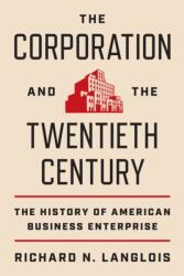 The Corporation and the Twentieth Century (ISBN: 9780691247533)