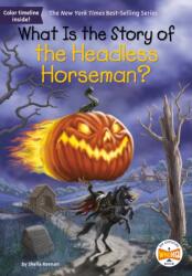 What Is the Story of the Headless Horseman? (ISBN: 9780593523667)