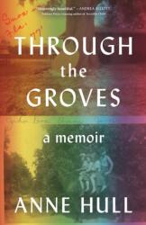 Through the Groves (ISBN: 9780805093377)