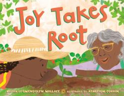Joy Takes Root (ISBN: 9780593406786)