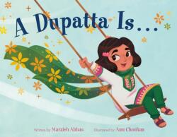 A Dupatta Is (ISBN: 9781250820945)