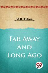 Far Away and Long Ago (ISBN: 9789357273817)