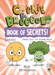 Cookie & Broccoli: Book of Secrets! : A Graphic Novel (ISBN: 9780593529966)