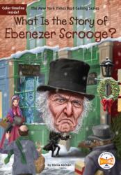 What Is the Story of Ebenezer Scrooge? (ISBN: 9780593226025)