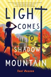 Light Comes to Shadow Mountain (ISBN: 9780823459025)