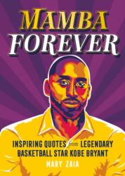 Mamba Forever (ISBN: 9781250282286)