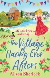 Village of Happy Ever Afters (ISBN: 9781800480070)