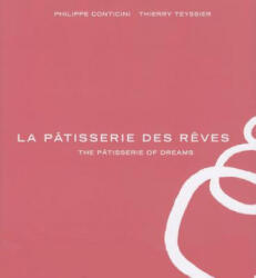 Patisserie des Reves - Philippe Conticini (2014)