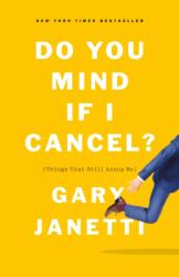 Do You Mind If I Cancel? (ISBN: 9781250225832)