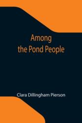 Among the Pond People (ISBN: 9789355119063)