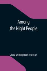 Among the Night People (ISBN: 9789355118905)