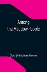 Among the Meadow People (ISBN: 9789355118745)