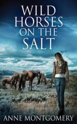 Wild Horses On The Salt (ISBN: 9784867473870)