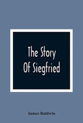 Story Of Siegfried (ISBN: 9789354366345)