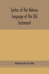 Syntax of the Hebrew language of the Old Testament (ISBN: 9789354152771)