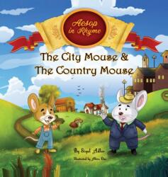 The City Mouse and the Country Mouse (ISBN: 9781947417458)