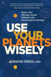 Use Your Planets Wisely (ISBN: 9781683644439)