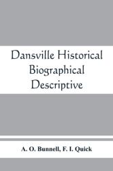 Dansville; historical, biographical, descriptive (ISBN: 9789389465662)