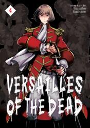 Versailles of the Dead Vol. 4 (ISBN: 9781638587552)