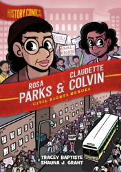 History Comics: Rosa Parks & Claudette Colvin (ISBN: 9781250174222)