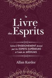 Le Livre des Esprits (ISBN: 9781788941464)