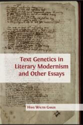 Text Genetics in Literary Modernism and other Essays (ISBN: 9781783743636)