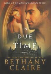 In Due Time - A Novella (ISBN: 9781947731448)