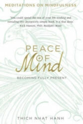 Peace of Mind - Thich Nhat Hanh (2014)