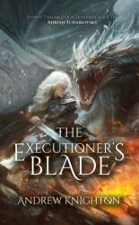 The Executioner's Blade (ISBN: 9781915179265)