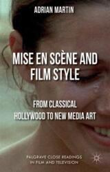 Mise en Scene and Film Style (ISBN: 9781137269942)