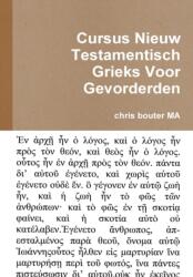 Cursus Nieuw Testamentisch Grieks Voor Gevorderden (ISBN: 9781291691764)