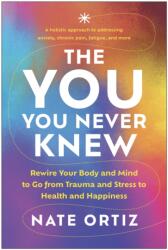 The YOU You Never Knew (ISBN: 9781637745472)