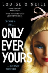 Only Ever Yours YA edition - Louise O´Neill (2014)