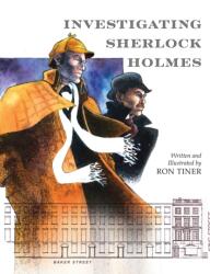 Investigating Sherlock Holmes (ISBN: 9781035843626)