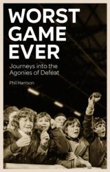 Worst Game Ever (ISBN: 9781836801658)