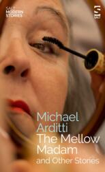 The Mellow Madam and Other Stories (ISBN: 9781784632977)