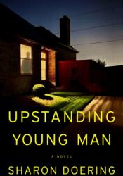 Upstanding Young Man (ISBN: 9781368113793)