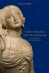 Pablo Neruda's Ship Figureheads (ISBN: 9780817362157)