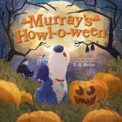 Murray's Howl-o-ween (ISBN: 9781419775819)