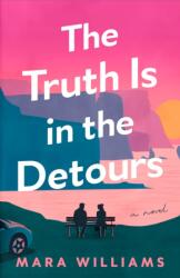 The Truth Is in the Detours (ISBN: 9781662528927)