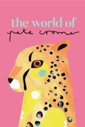 The World of Pete Cromer (ISBN: 9781922943354)
