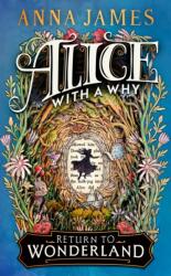 Alice With a Why (ISBN: 9780008773823)
