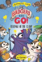 Badgers Are GO! Revenge of the Claw (ISBN: 9781788453226)